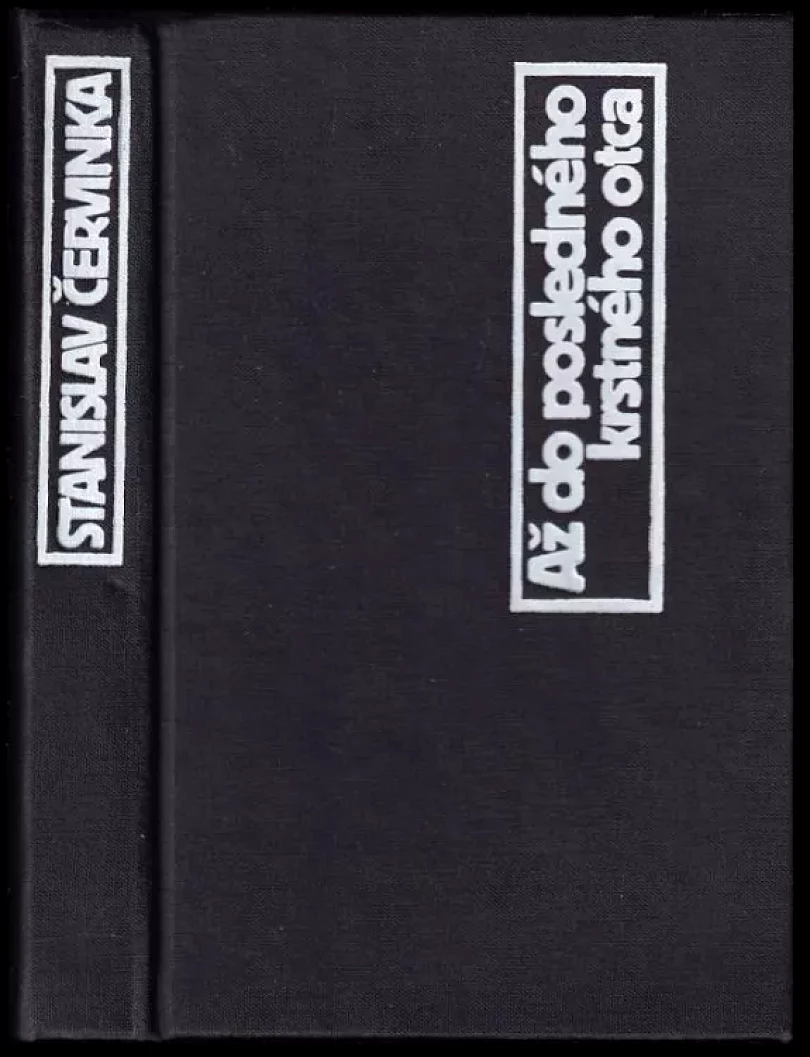 Až do posledného krstného otca (Stanislav Červinka, 1987)