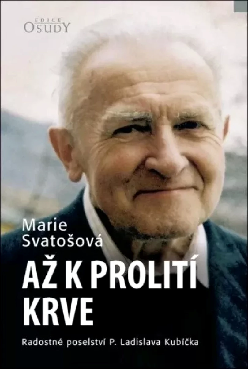 Levně Až k prolití krve (Marie Svatošová, 2024)