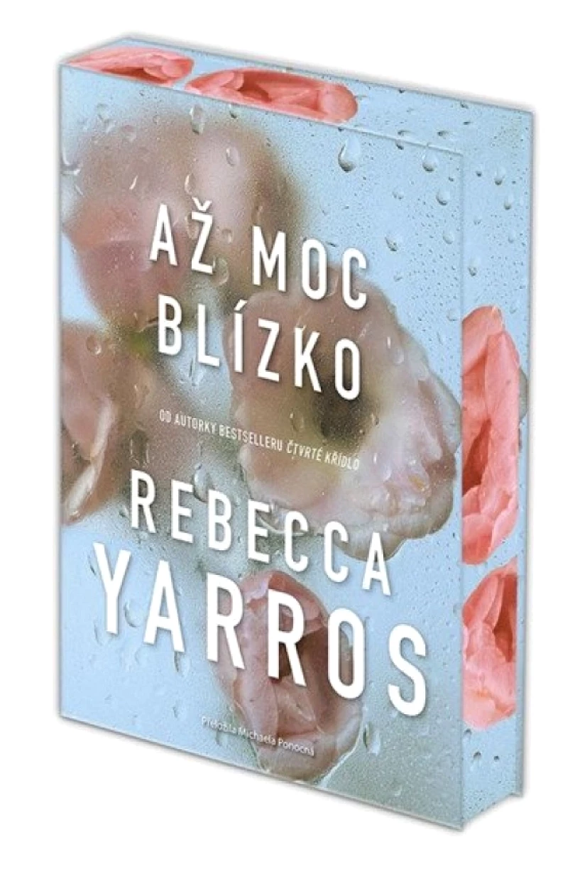 Levně Až moc blízko (Rebecca Yarros, 2025)