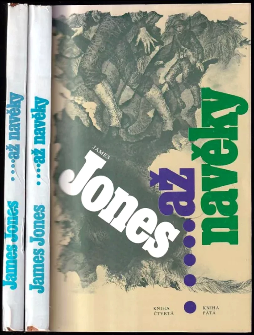 Levně KOMPLET James Jones 2X --až navěky + --až navěky (James Jones, 1985)