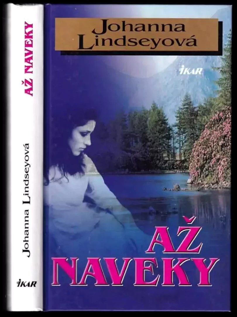 Levně Až naveky (Johanna Lindsey, 2006)