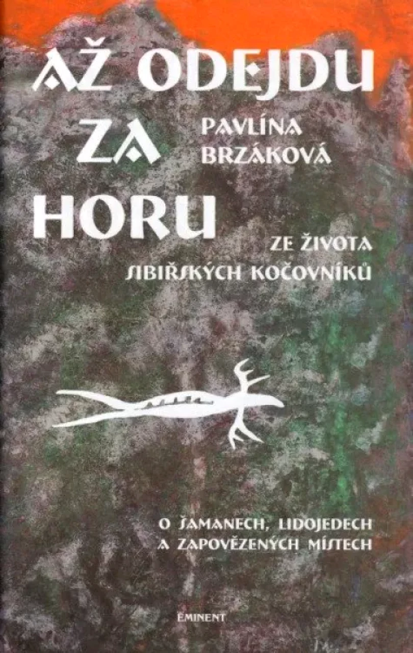 Až odejdu za horu (Pavlína Brzáková, 2004)