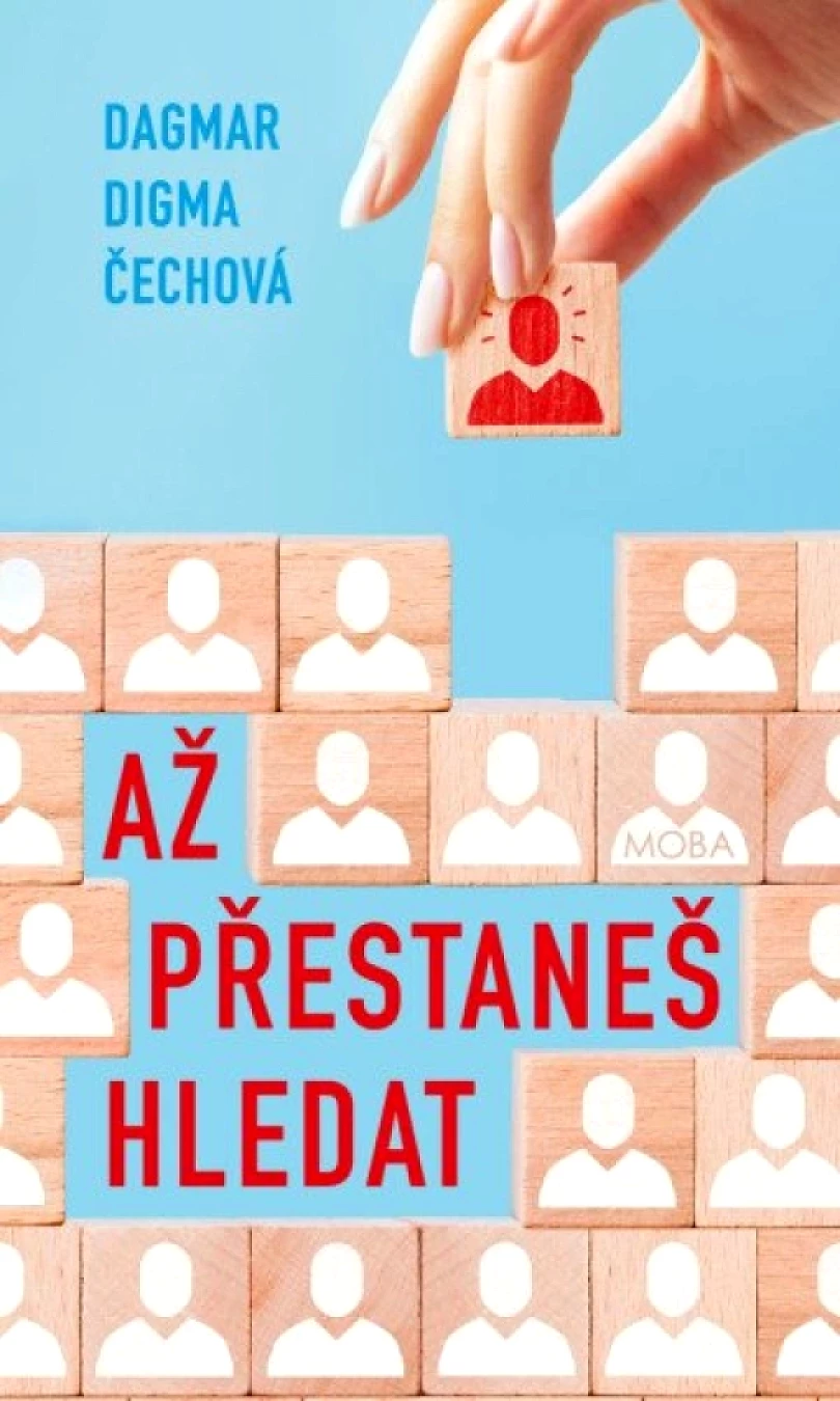 Levně Až přestaneš hledat (Dagmar Digma Čechová, 2025)