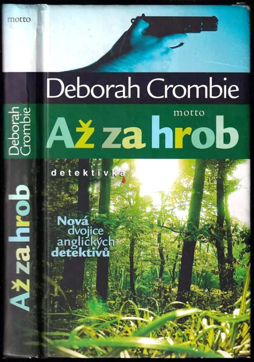 Levně Až za hrob (Deborah Crombie, 2007)