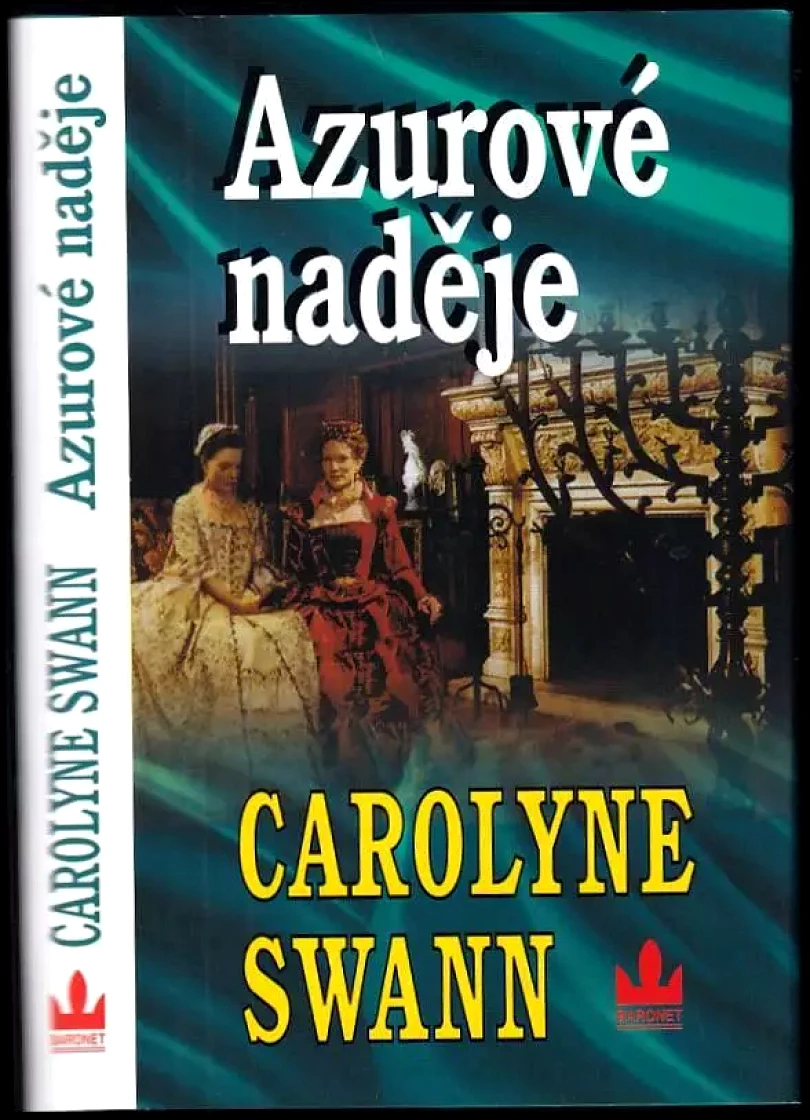 Levně Azurové naděje (Carolyne Swann, 2006)