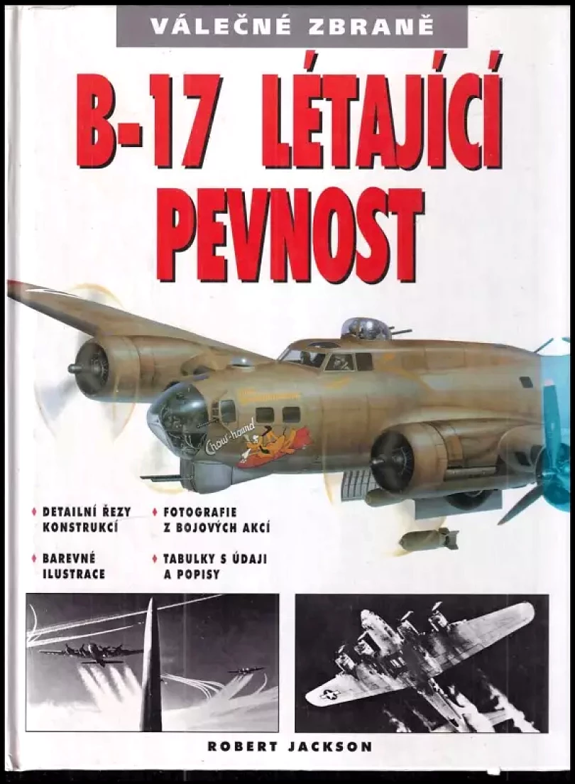 Levně B-17 Létající pevnost (Robert Jackson, 2001)