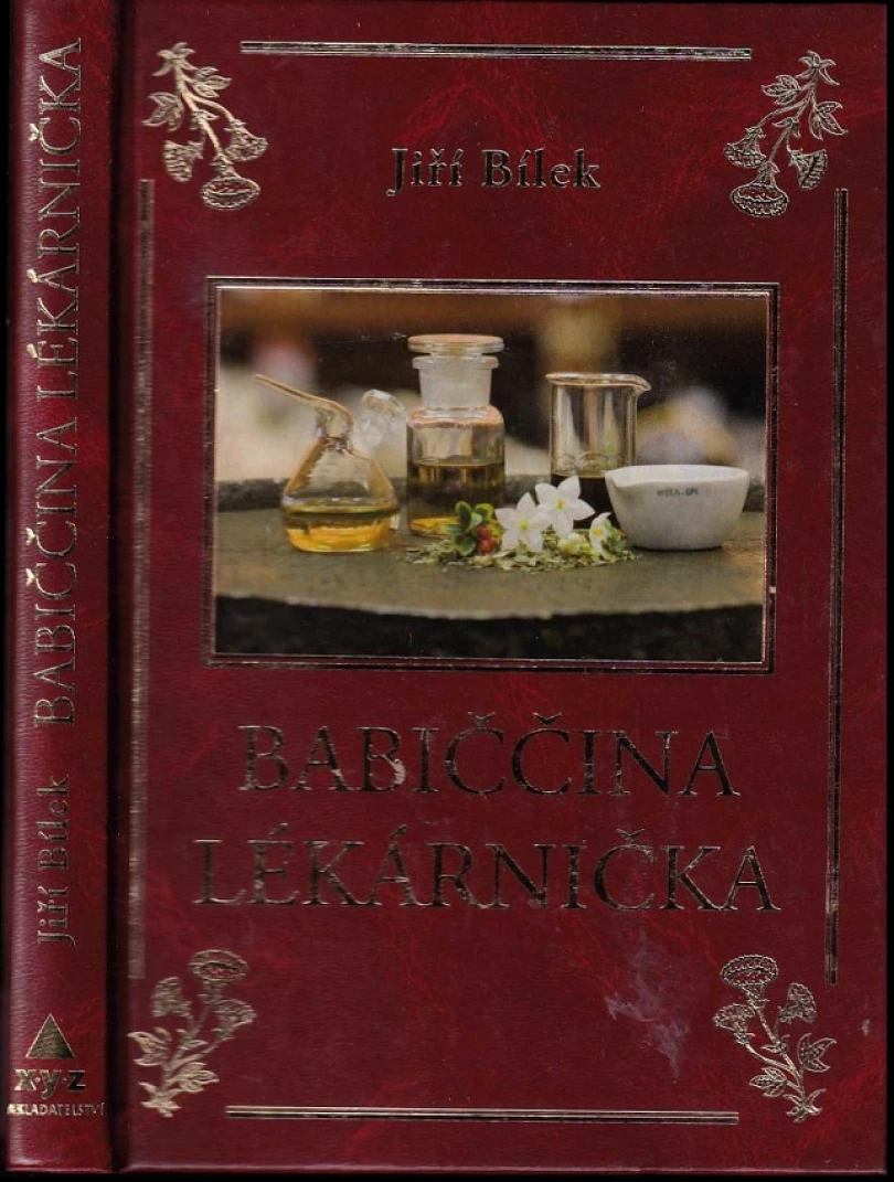 Levně Babiččina lékárnička (Jiří Bílek, 2010)