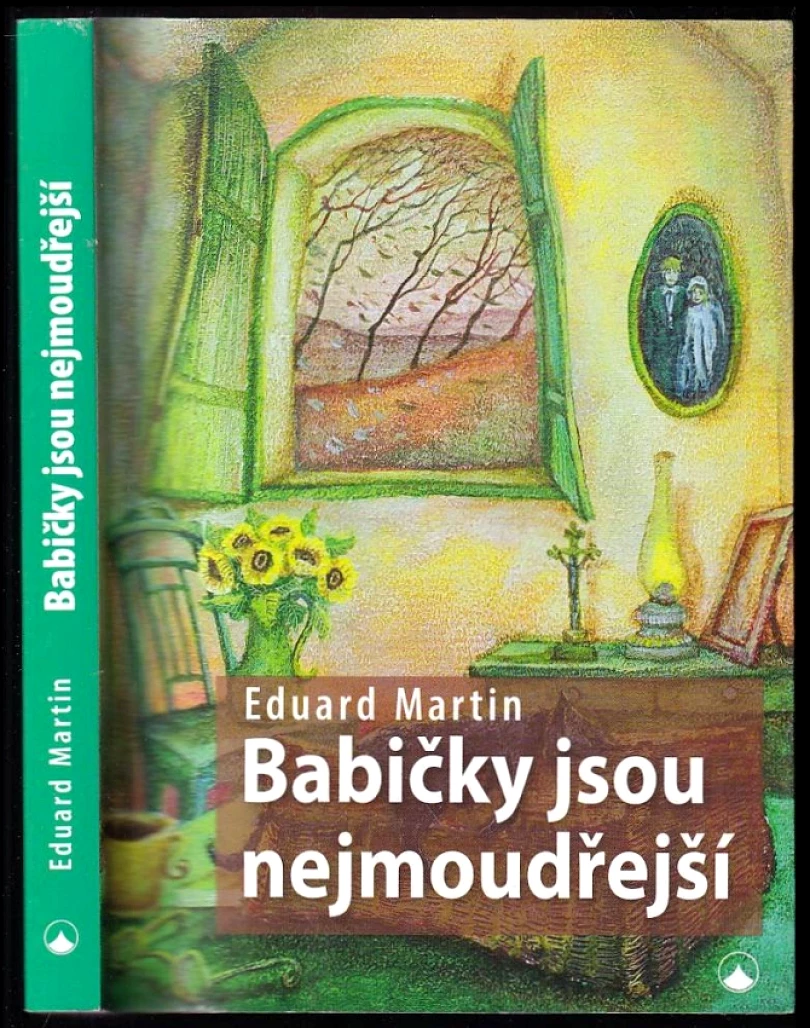 Levně Babičky jsou nejmoudřejší (Eduard Martin, 2014)