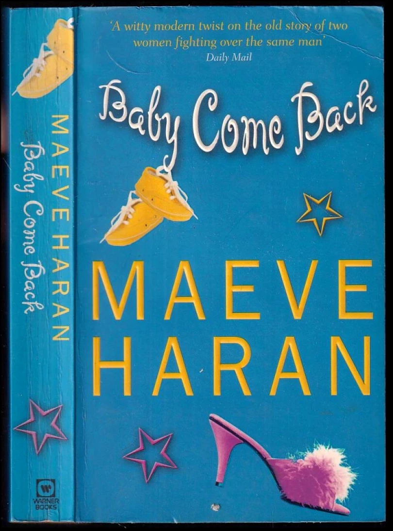 Levně Baby Come Back (Maeve Haran, 2001)