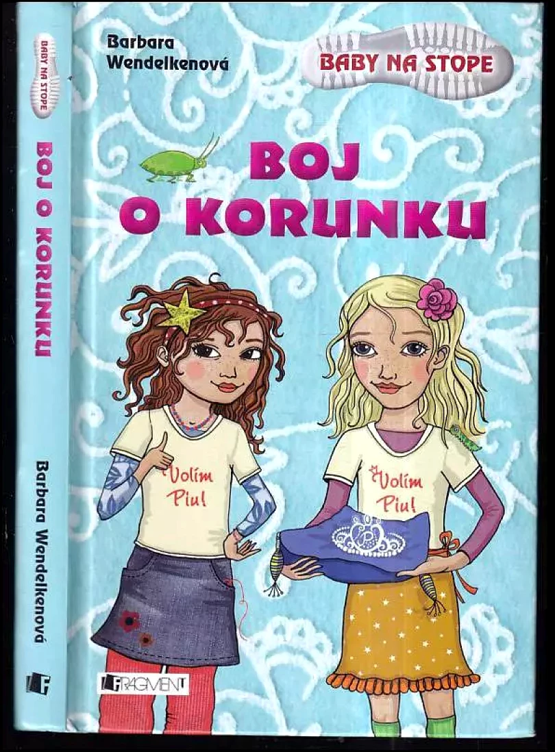 Baby na stope (3) - Boj o korunku (Barbara Wendelken, 2013)