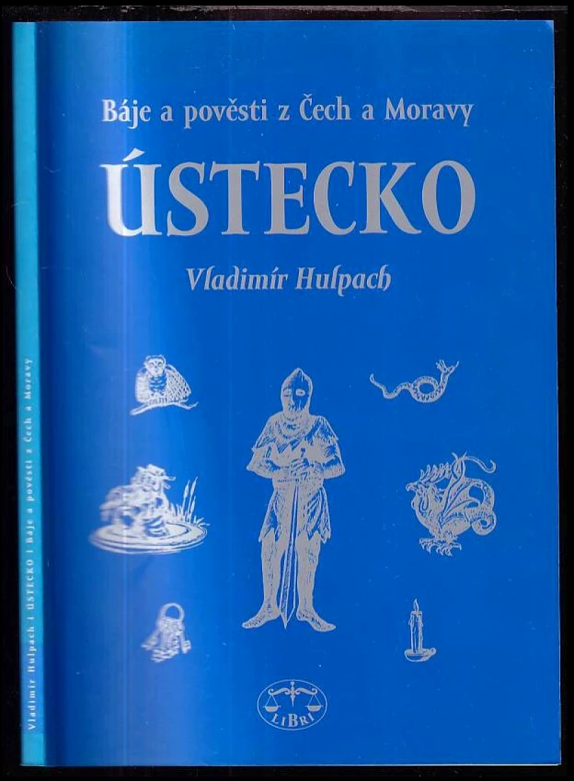 Levně Báje a pověsti z Čech a Moravy (Vladimír Hulpach, 2002)