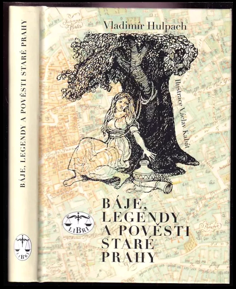 Levně Báje, legendy a pověsti staré Prahy (Vladimír Hulpach, 2010)