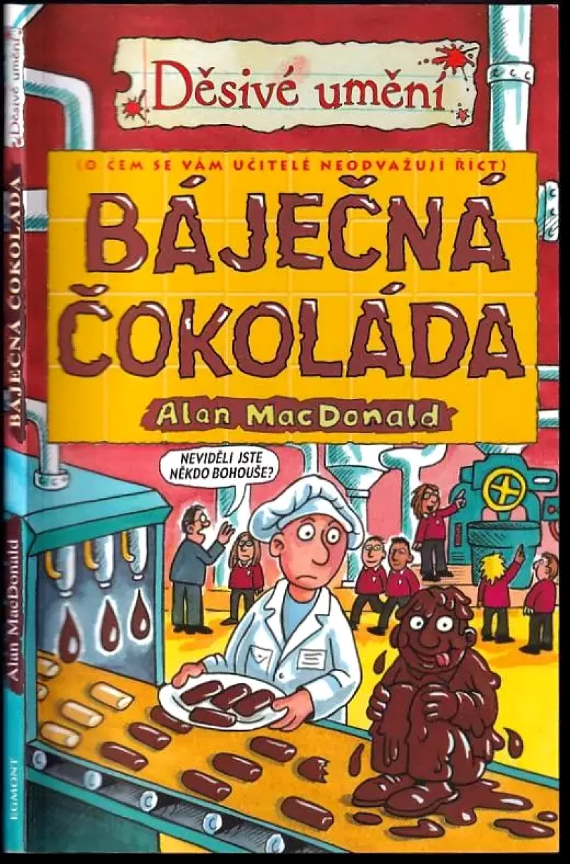 Levně Báječná čokoláda (Alan MacDonald, 2007)