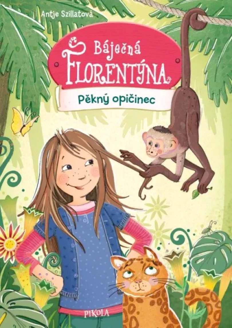 Levně Báječná Florentýna (Antje Szillat, 2021)