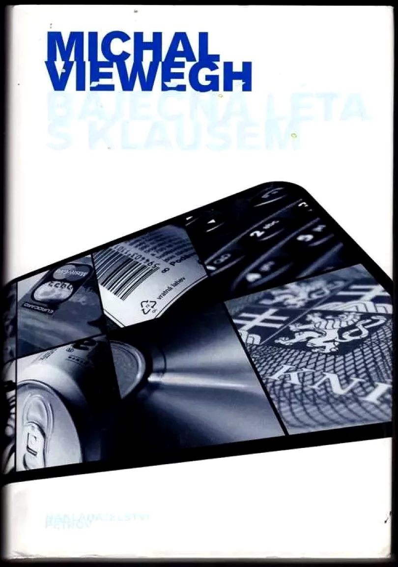 Báječná léta s Klausem (Michal Viewegh, 2002)