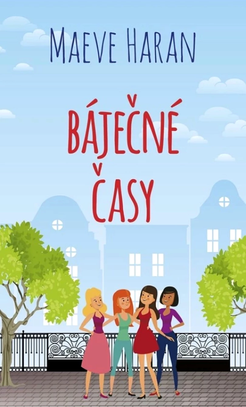 Levně Báječné časy (Haran Maeve, 2023)