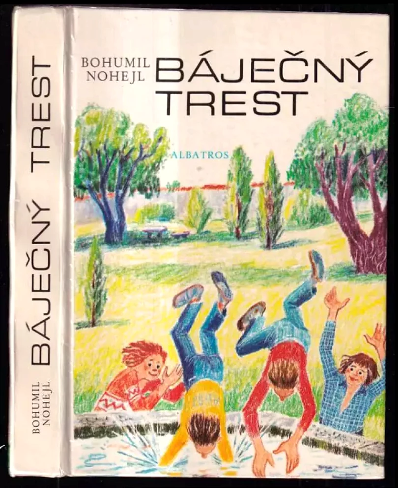 Levně Báječný trest (Bohumil Nohejl, 1985)