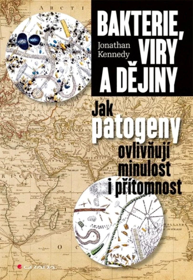 Bakterie, viry a dějiny (Jonathan D Kennedy, 2025)
