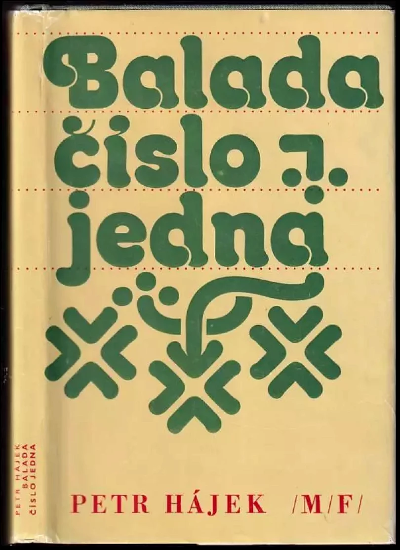 Levně Balada číslo jedna (Petr P Hájek, 1975)