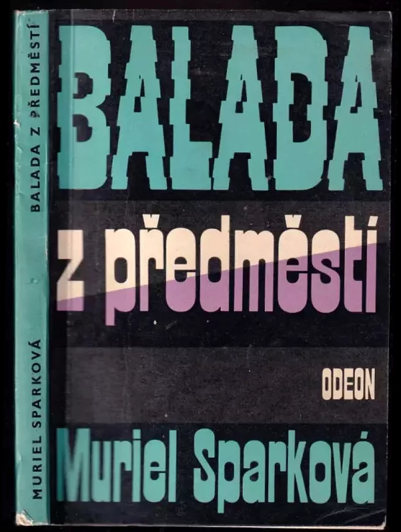 Levně Balada z předměstí (Muriel Spark, 1970)
