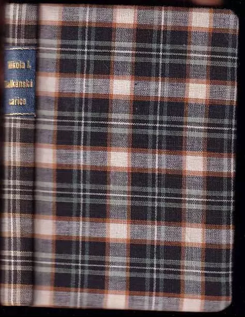 Levně Balkánská cařice (Nikola, 1902)