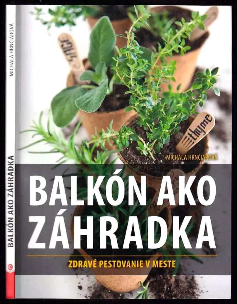 Balkón jako zahrádka (Michala Hrnčiarová, 2015)