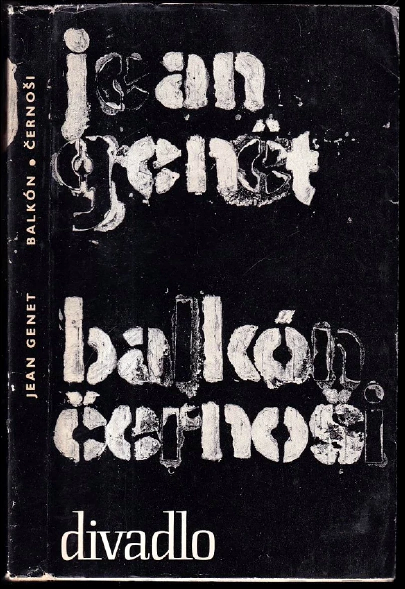 Balkón ; Černoši (Jean Genet, 1967)