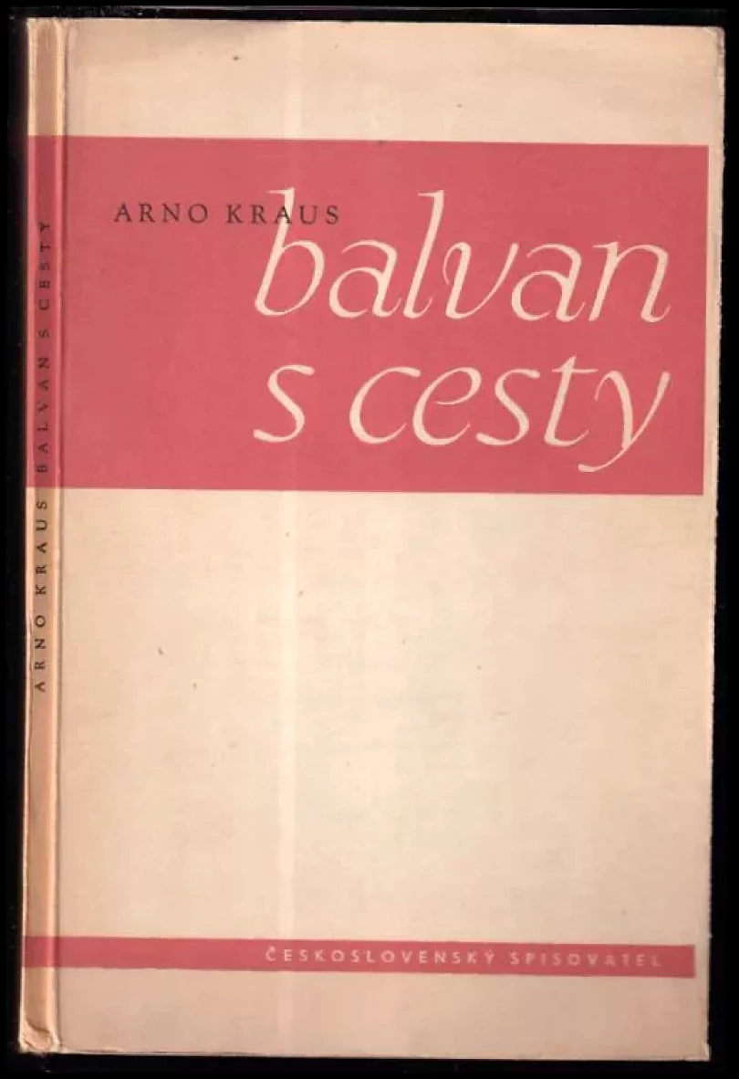 Levně Balvan s cesty (Arno Kraus, 1951)