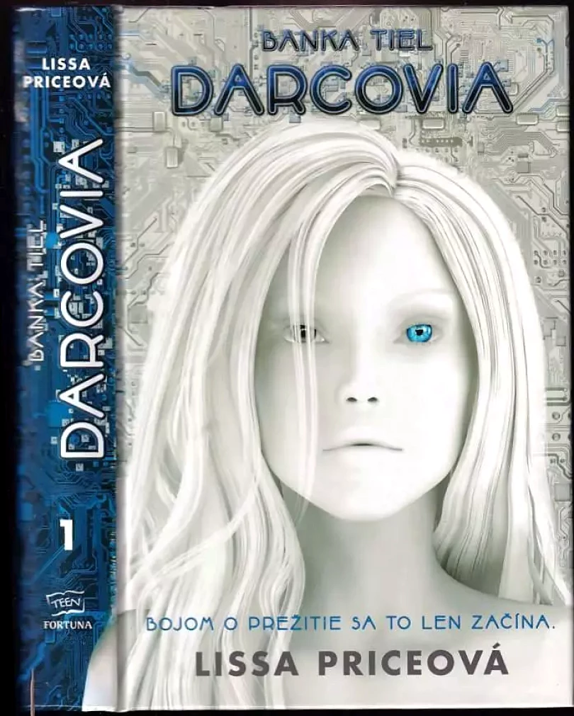 Levně Banka tiel - Darcovia (Lissa Price, 2012)