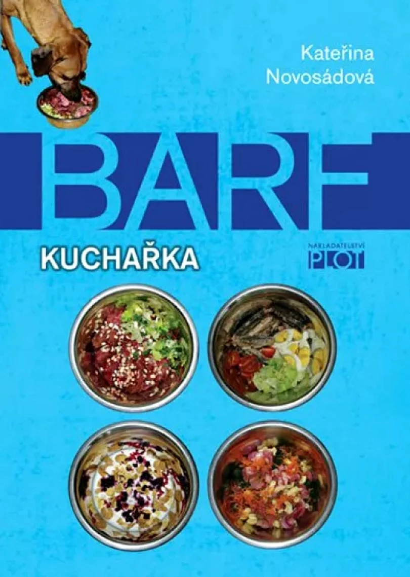 BARF kuchařka (Kateřina Novosádová, 2016)
