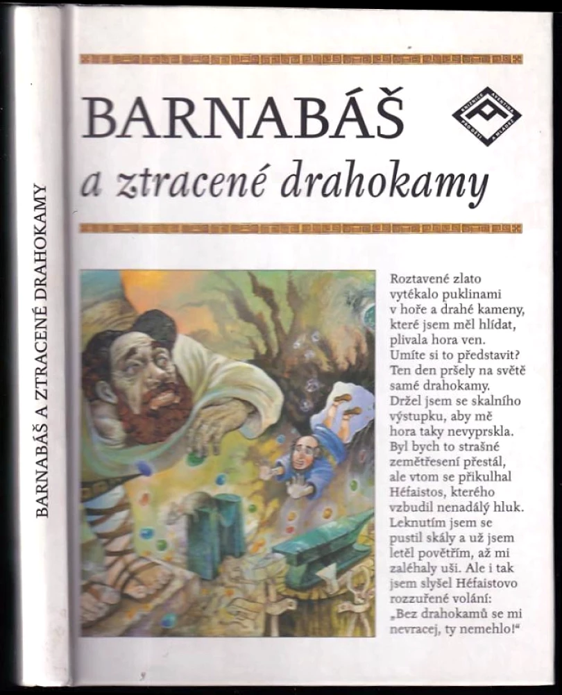 Levně Barnabáš a ztracené drahokamy, aneb, Adónis a Afrodíté (Richard Heyduk, 2003)