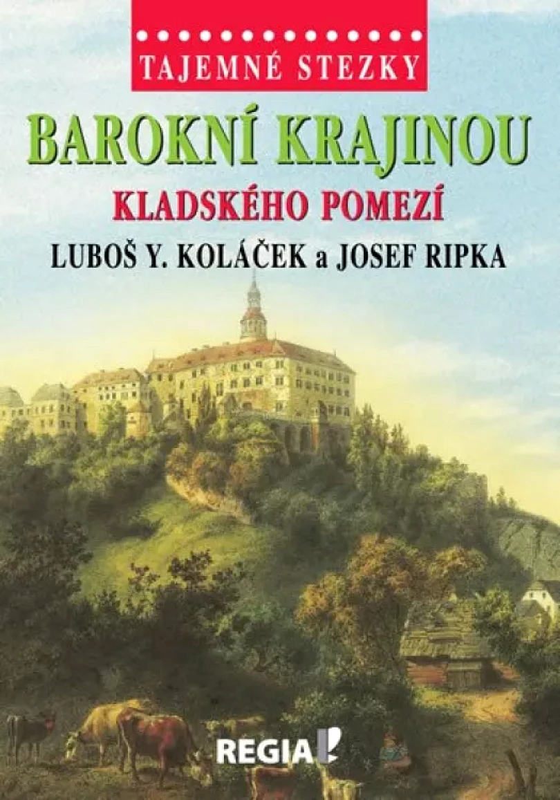 Barokní krajinou Kladského pomezí (Luboš Koláček,, 2019)