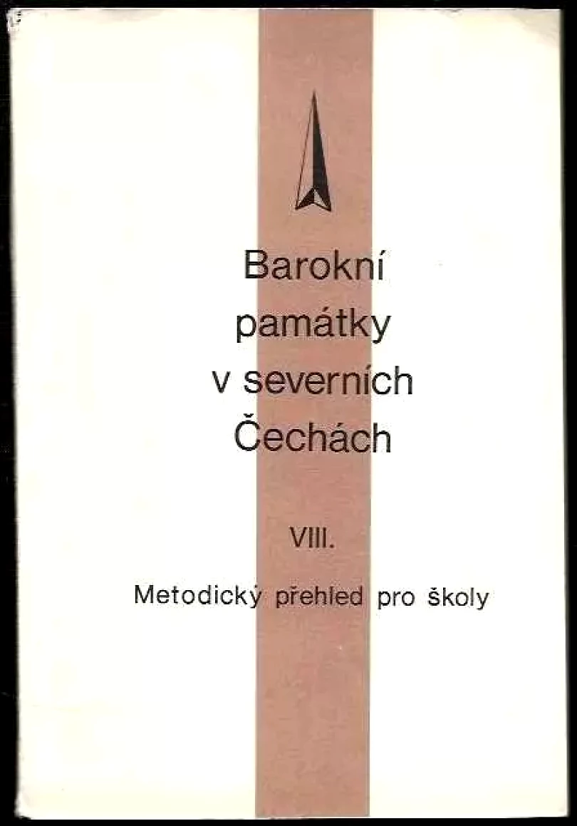 Levně Barokní památky v severních Čechách (Alexandra Gromovská, 1974)