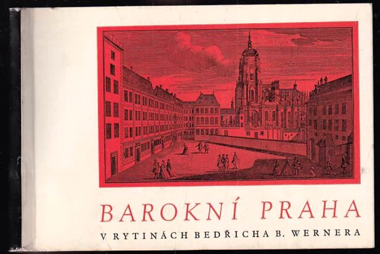 Levně Barokní Praha v rytinách B.B. Wernera (Alois Kubíček, 1966)