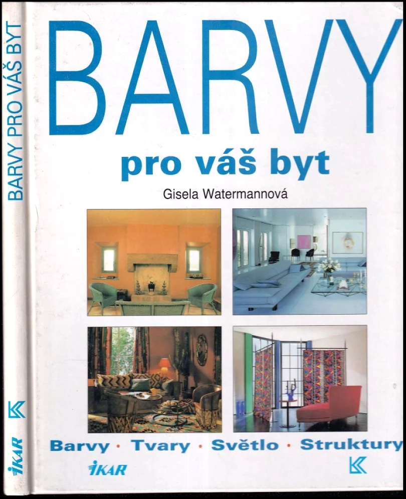 Levně Barvy pro váš byt (Gisela Watermann, 1994)