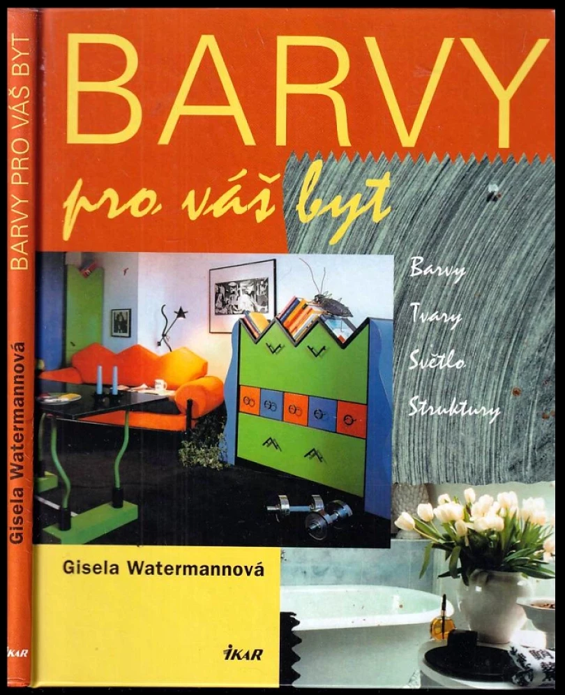Levně Barvy pro váš byt (Gisela Watermann, 2003)
