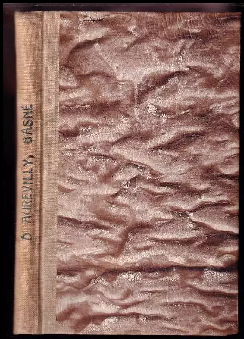 Levně Básně ; Amaidée ; Zapomenuté rytmy (Jules Amédée Barbey d'Aurevilly, 1926)