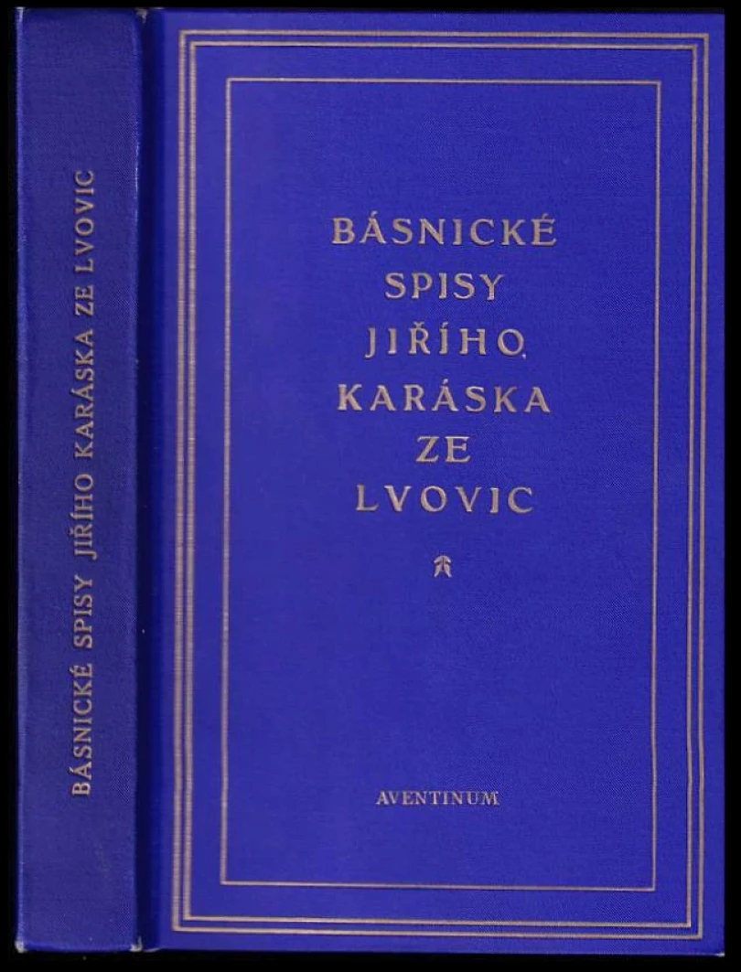 Levně Zazděná okna - Básnické spisy Jiřího Karáska ze Lvovic (Jiří Karásek ze Lvovic, 1922)