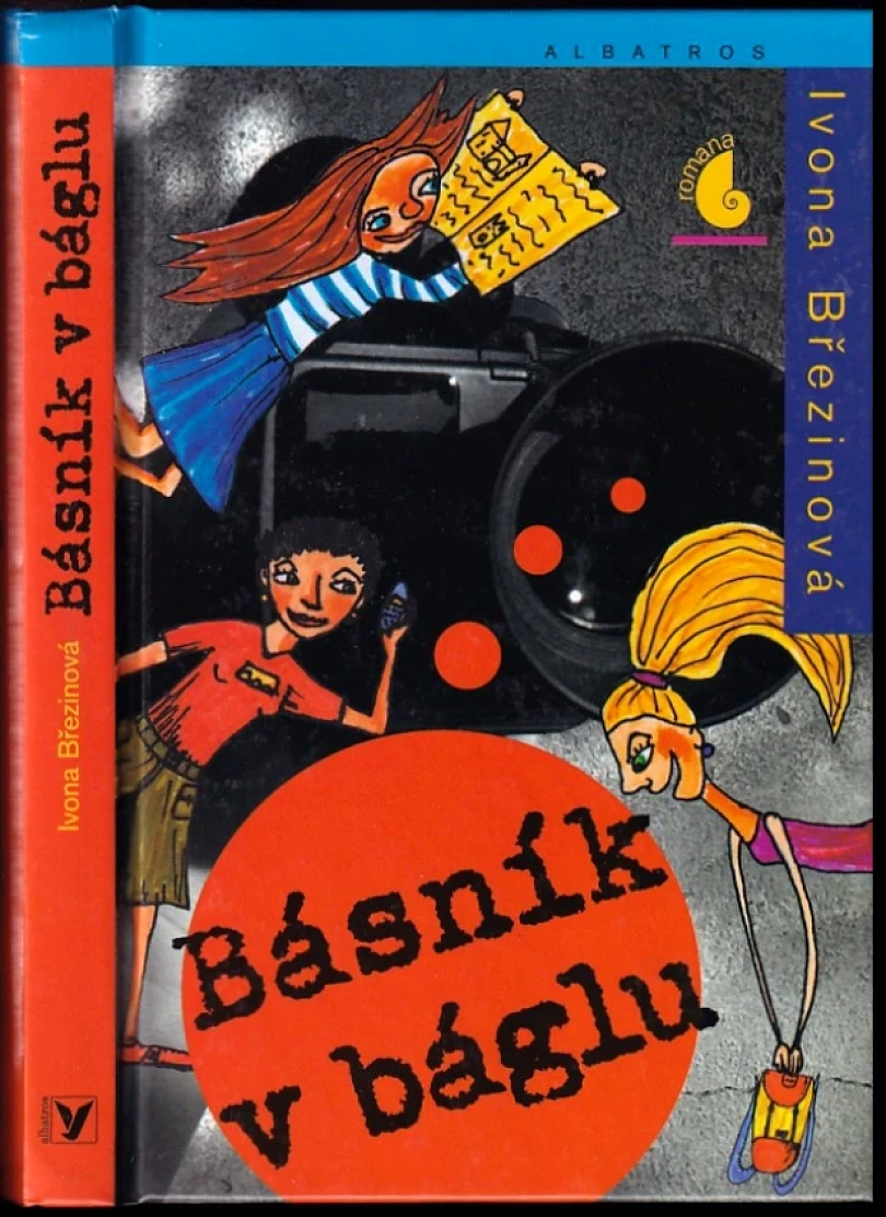 Levně Básník v báglu (Ivona Březinová, 2005)