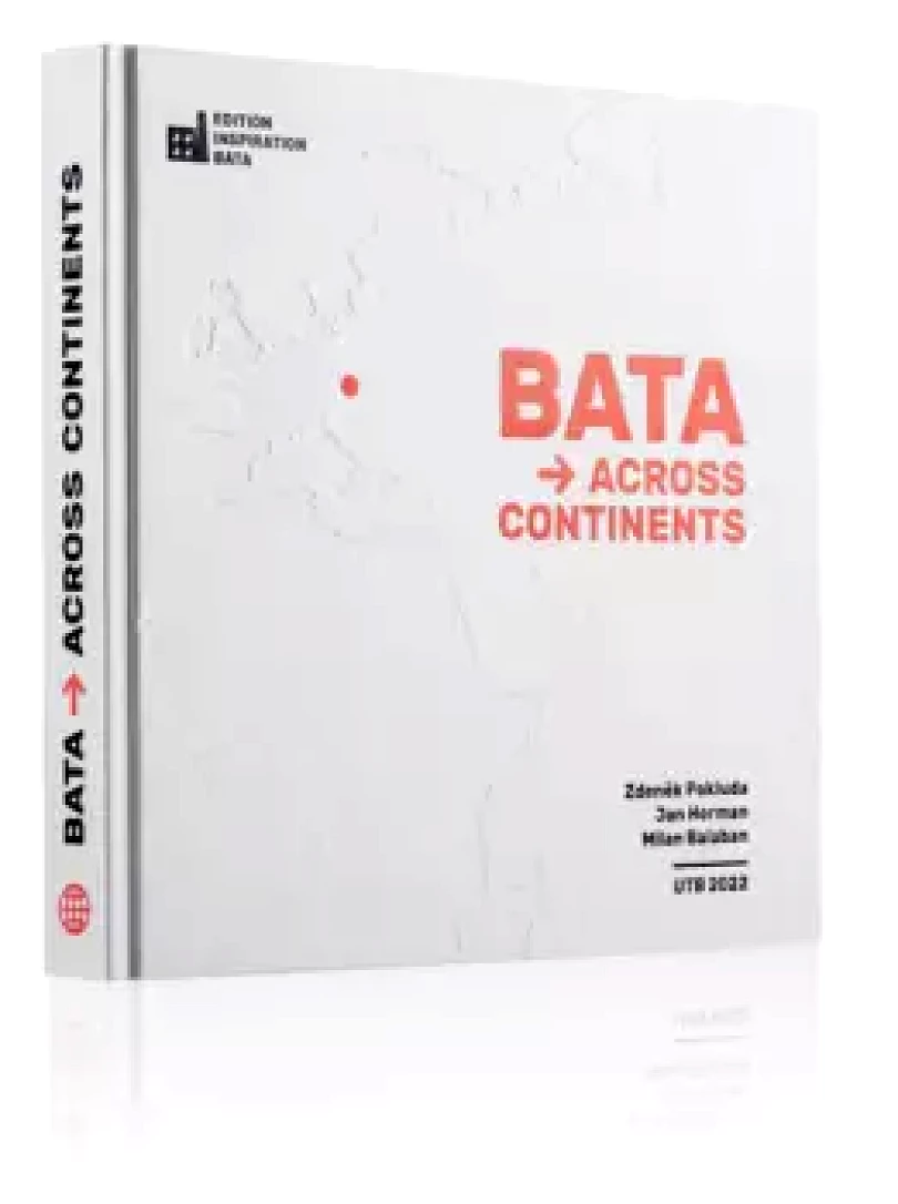 Levně Bata across continents (Zdeněk Pokluda, 2022)
