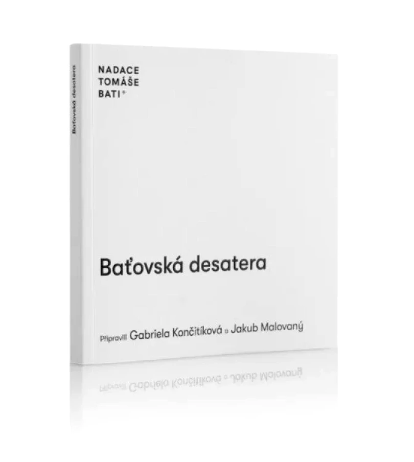 Baťovská desatera (Tomáš Baťa, 2024)