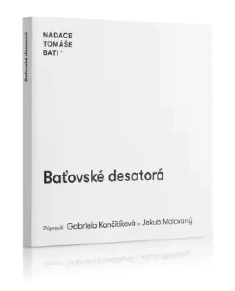 Baťovské desatorá (Gabriela Končitíková, 2024)