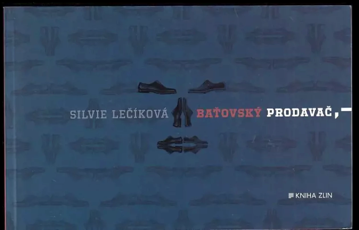 Levně Baťovský prodavač (Silvie Lečíková, 2016)