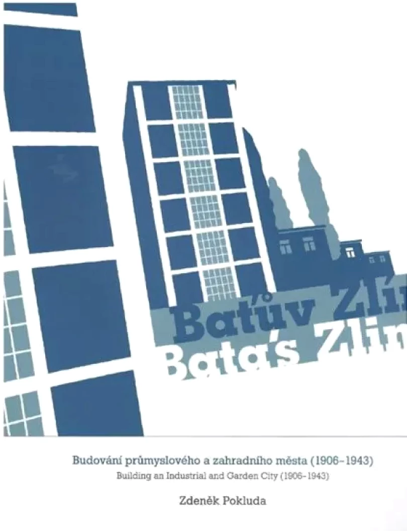 Baťův Zlín (Zdeněk Pokluda, 2015)