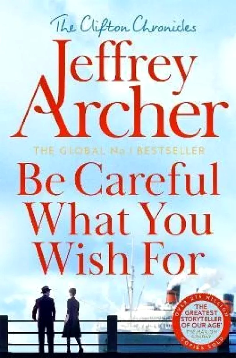 Levně Be Careful What You Wish For (Jeffrey Archer, 2024)