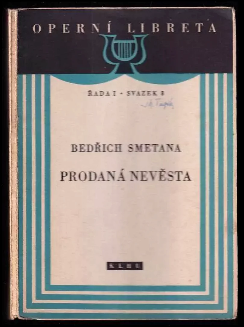 Levně Bedřich Smetana: Prodaná nevěsta (Bedřich Smetana, 1953)