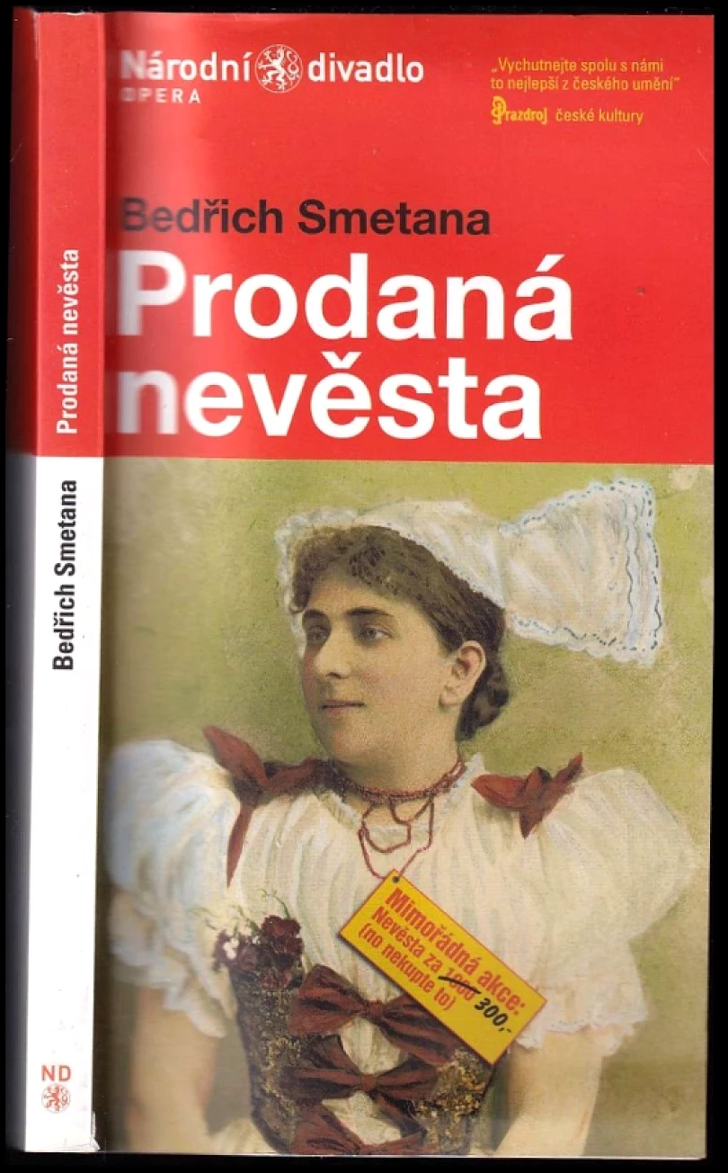 Levně Bedřich Smetana, Prodaná nevěsta (Bedřich Smetana, 2004)