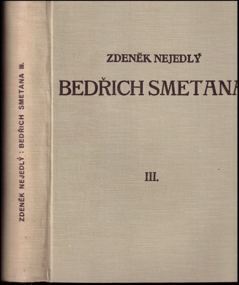Levně Bedřich Smetana, Praha a venkov - III (Zdeněk Nejedlý, 1929)