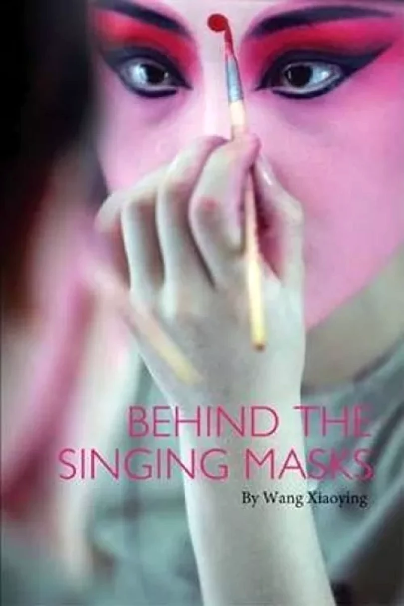 Behind the Singing Masks (Wang Xiaoying, 2014)