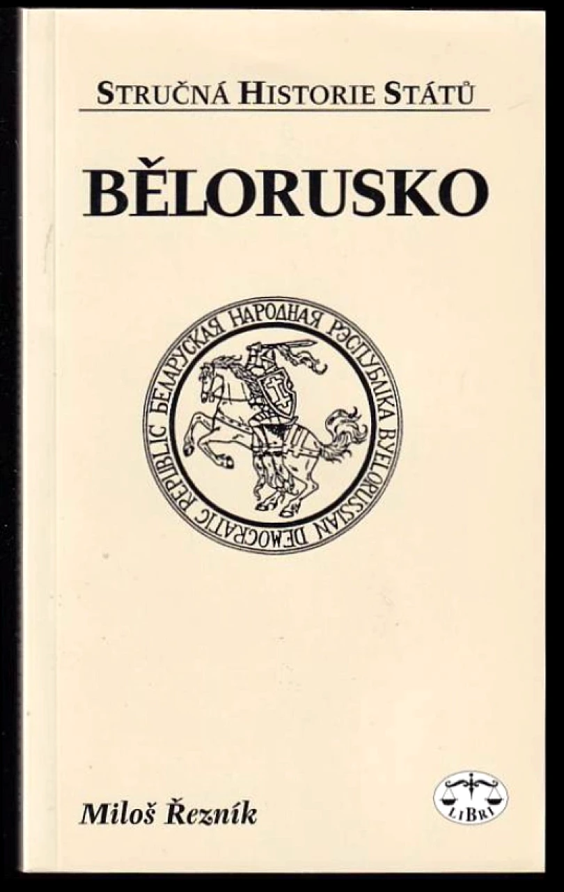 Levně Bělorusko (Miloš Řezník, 2003)